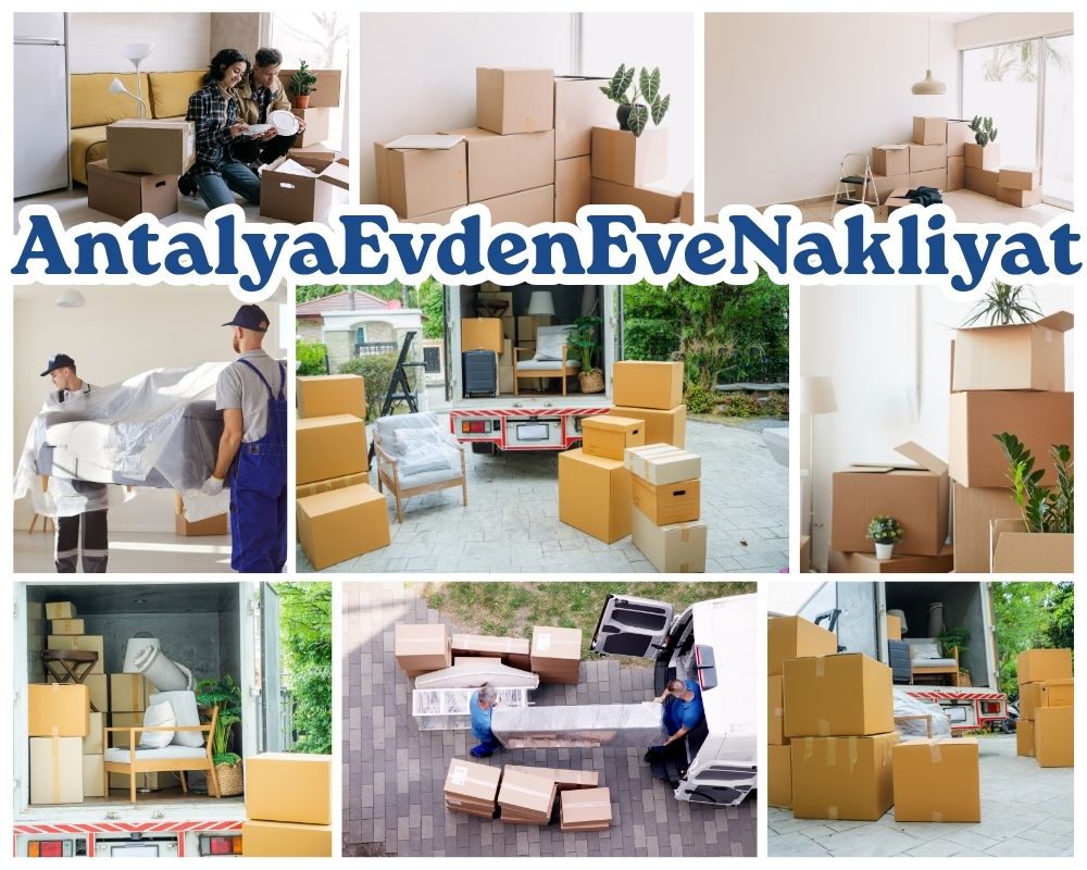Antalya Mutki Asansörlü Evden Eve Nakliyat